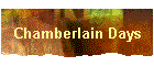 Chamberlain Days